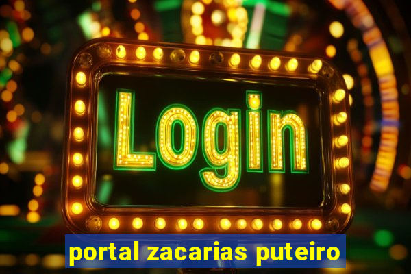 portal zacarias puteiro